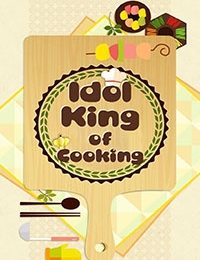 Idol King of Cooking
