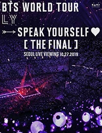 BTS WORLD TOUR 'LOVE YOURSELF: SPEAK YOURSELF' [THE FINAL]